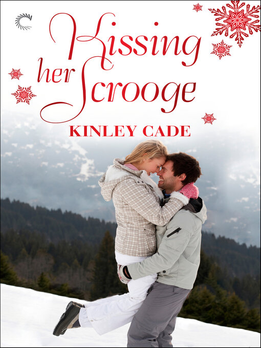 Title details for Kissing Her Scrooge by Kinley Cade - Available